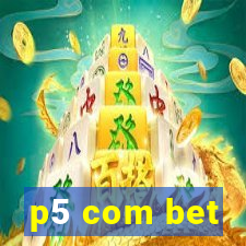 p5 com bet